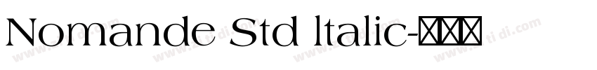 Nomande Std ltalic字体转换